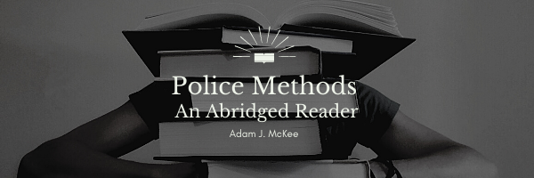 Police Methods by Adam J. McKee